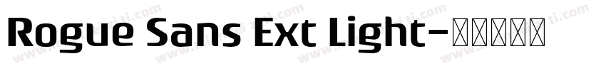 Rogue Sans Ext Light字体转换